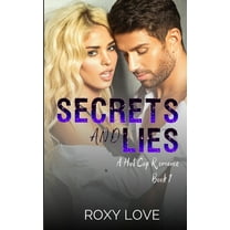 Hot Cop Romance: Secrets and Lies : A Hot Cop Romance, Book 1 (Series #1) (Paperback)