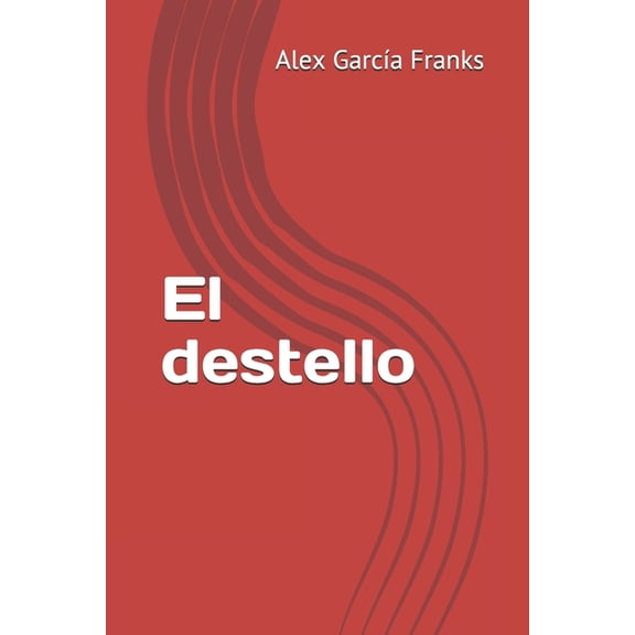 El destello (Paperback)
