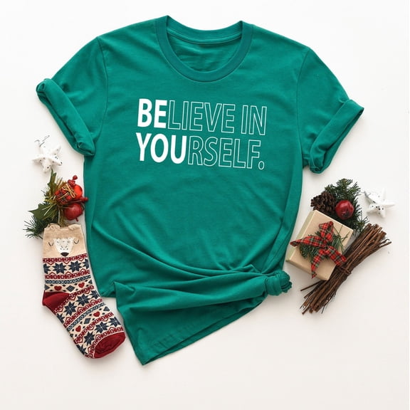 Believe In Yourself Shirt, Teacher Shirt, Motivational Tee, Inspirational Shirt, Funny Positive Tee, Teacher Team Shirt, Proud Yourself Tee