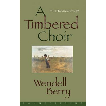 A Timbered Choir (Paperback)
