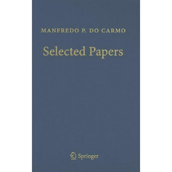 Manfredo P. Do Carmo - Selected Papers, (Hardcover)