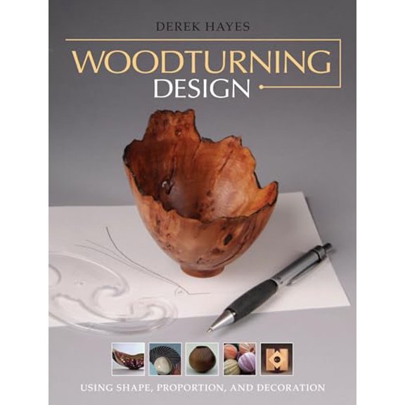 Pre-Owned Woodturning Design : Using Shape, Proportion, and Decoration (Paperback)