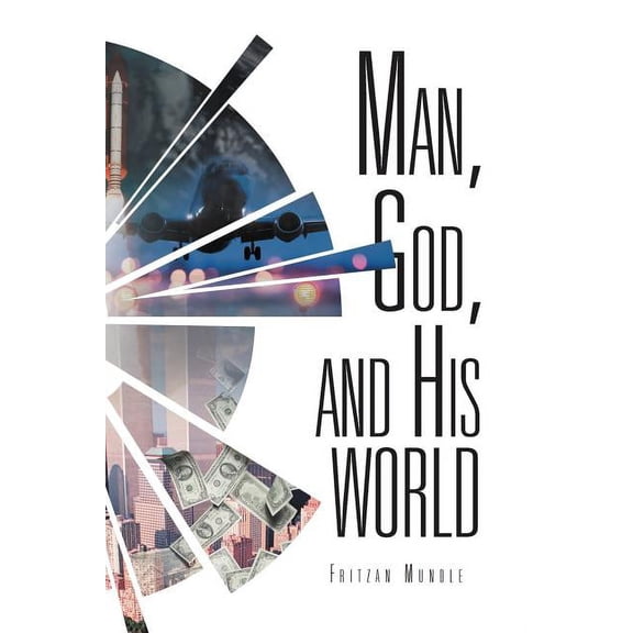 Man, God, and His World (Paperback)