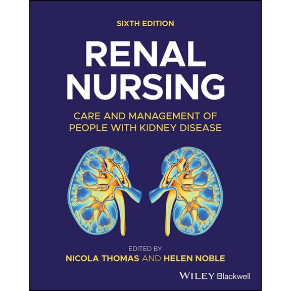 Renal Nursing: Care and Management of People with Kidney Disease, (Paperback)