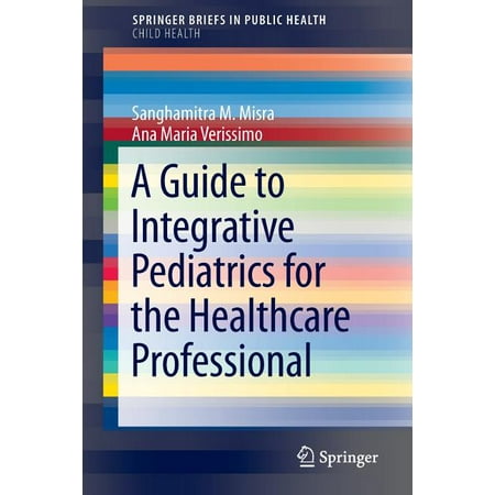 UPC: 9783319068343 | A Guide to Integrative Pediatrics for the Healthcare Professional (Paperback)