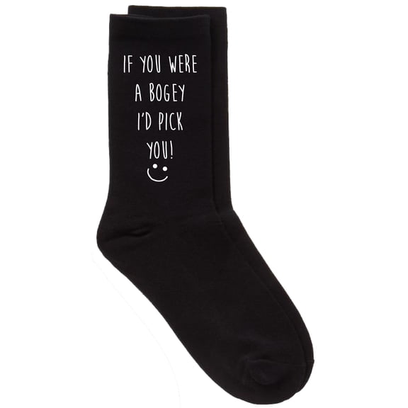 Mens If You Were A Bogey I'd Pick You ValentinesDay Christmas Present Black Socks Gift