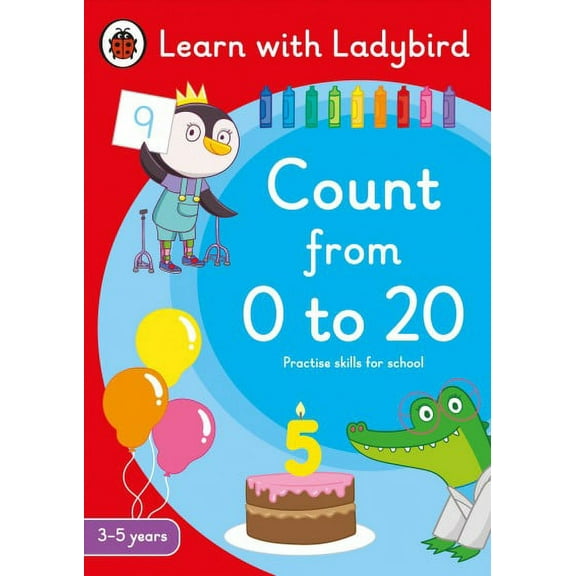 Ladybird Readers: Count from 0 to 20: A Learn with Ladybird Activity Book 3-5 years (Paperback)