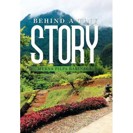 Behind a Tiny Story (Hardcover)