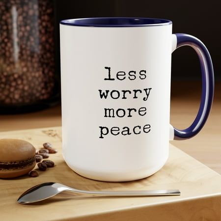 

Less Worry More Peace Coffee Mug Minimalist Mug Minimalist Decor Kitchen Decor 15oz Coffee Mug