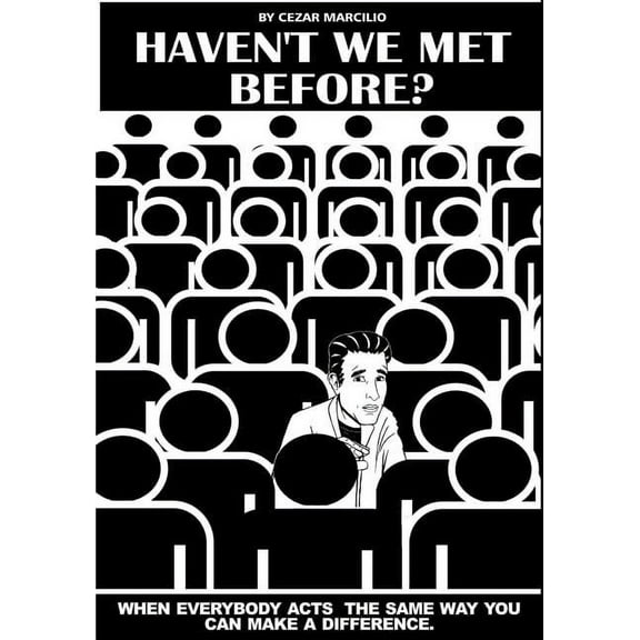 Haven't We Met Before?, (Paperback)