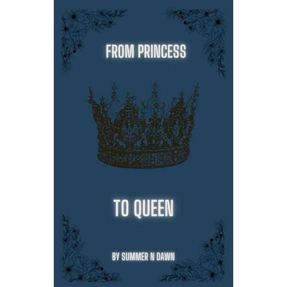 From Princess to Queen, (Paperback)