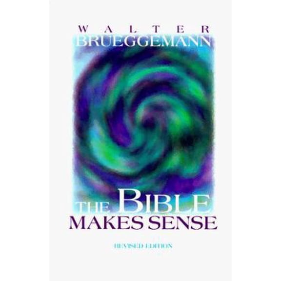 Pre-Owned The Bible Makes Sense (Paperback) 0884893561 9780884893561