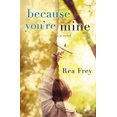 thumbnail image 3 of Because You're Mine, 3 of 3