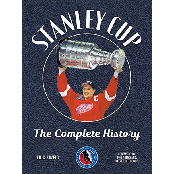 Coupe Stanley, l'Histoire Complète (Hall de la Renommée du Hockey)