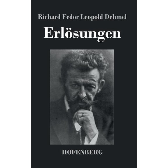 Erlösungen: Eine Seelenwandlung in Gedichten und Sprüchen (Hardcover)