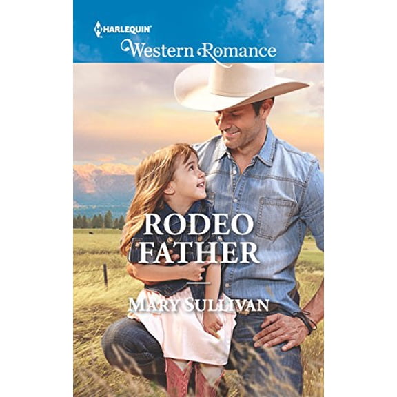 Pre-Owned Rodeo Father (Harlequin Western Romance) Paperback