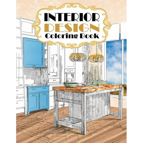 Interior Design Coloring Book: Modern Decorated Home Designs, (Paperback)