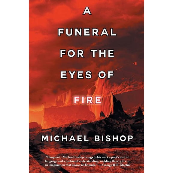 A Funeral for the Eyes of Fire, (Paperback)