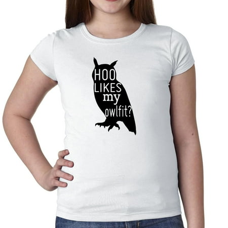Girl Hobo - Hoo Likes My Owlfit? - Hilarious Owl Bird Love Girl's Cotton Youth T-Shirt