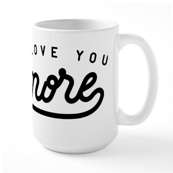 CafePress - I Love You More Large Mug - 15 oz Ceramic Large White Novelty Mug
