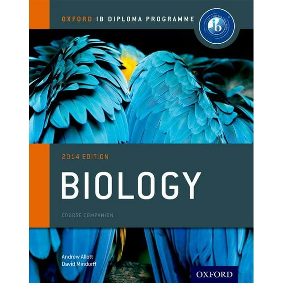 Ib Diploma Program IB Biology Course Book: 2014 Edition: Oxford IB Diploma Program, (Paperback)