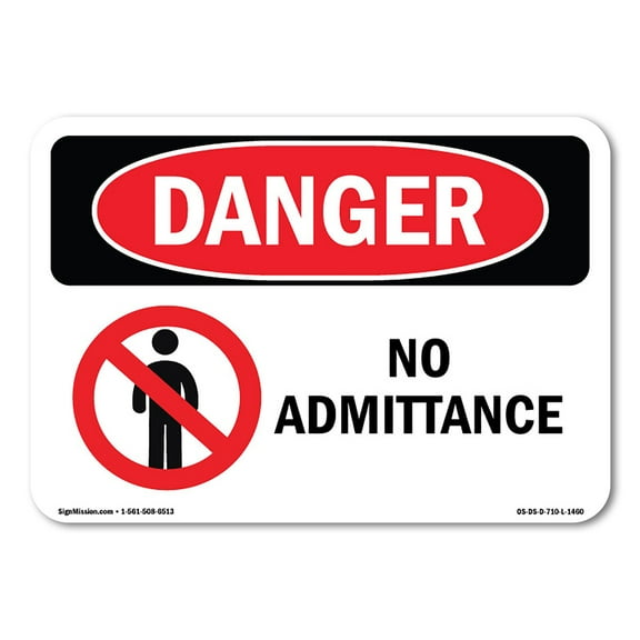 OSHA Danger Sign - No Admittance |  Aluminum Sign | Protect Your Business, Construction Site, Warehouse & Shop Area |  Made in The USA