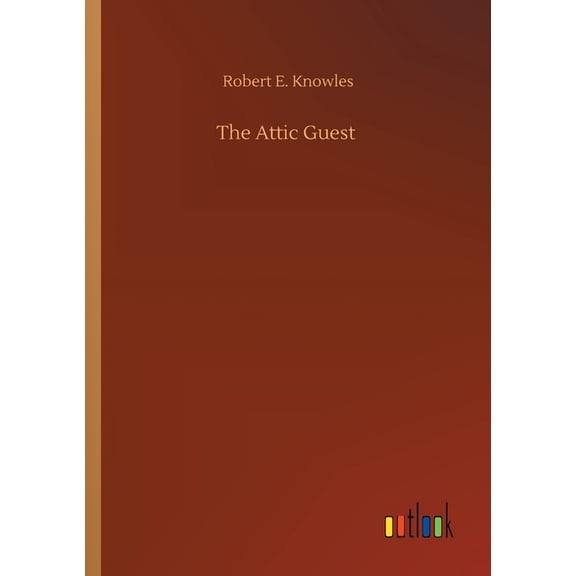 The Attic Guest - 9783752353464