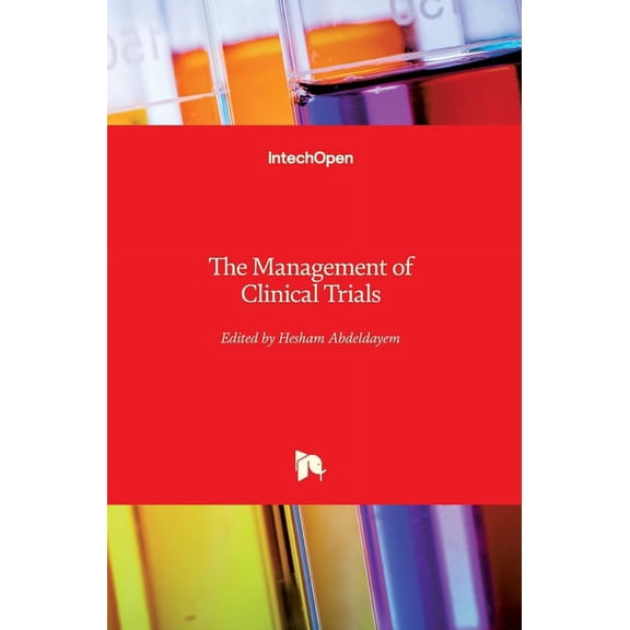 The Management of Clinical Trials (Hardcover)