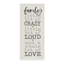 The Stupell Home Decor Little Bit of Crazy Whole Lot of Love Family Typography Wall Plaque Art, 7 x 17