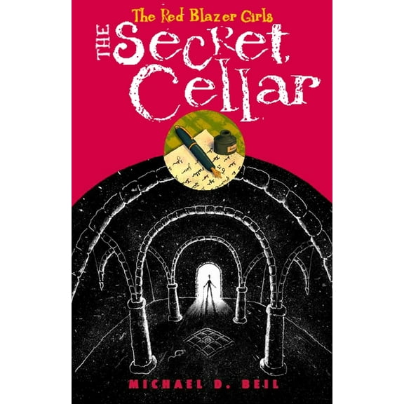 Red Blazer Girls The Red Blazer Girls: The Secret Cellar, Book 4, (Paperback)
