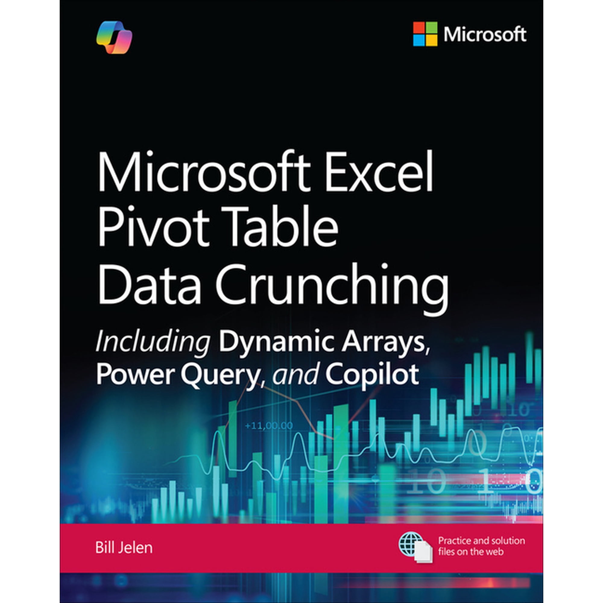 Business Skills Microsoft Excel Pivot Table Data Crunching Including Dynamic Arrays Power Query and Copilot (Paperback)