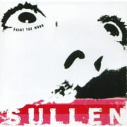 Sullen: Justin Slazinik, Shanna Kiel (vocals, guitar); Scott Freeman (bass, drums).
