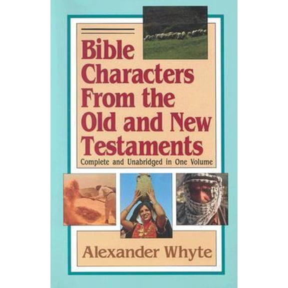 Pre-Owned Bible Characters from the Old and New Testaments (Paperback) 0825439809 9780825439803