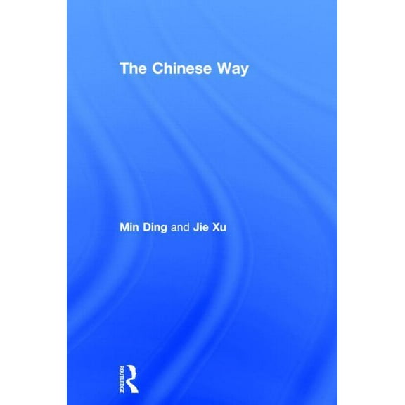 The Chinese Way, (Hardcover)