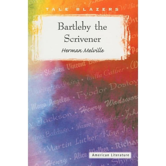 Tale Blazers: Bartleby the Scrivener (Paperback)