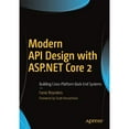 thumbnail image 1 of Pre-Owned Modern API Design with ASP.NET Core 2: Building Cross-Platform Back-End Systems (Paperback) 1484235185 9781484235188, 1 of 1