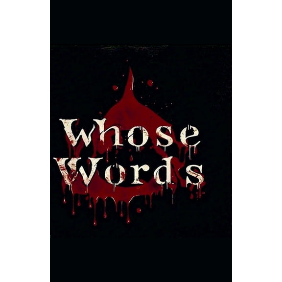 Whose Words, (Paperback)