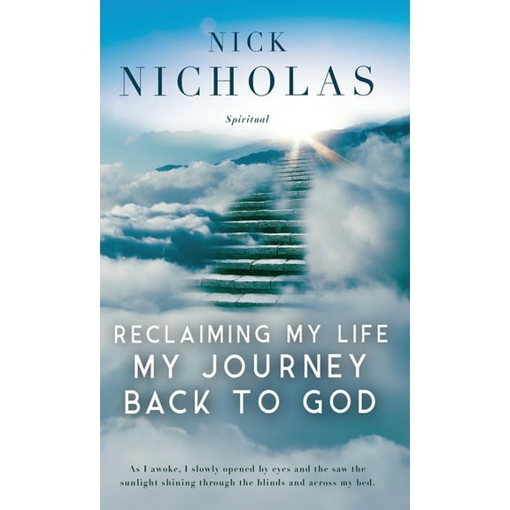 Reclaiming my Life - my Journey Back to God, (Paperback)