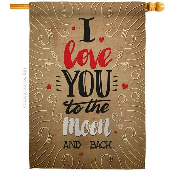 Ornament Collection H191101-BO 28 x 40 in. I Love you to the Moon Sweet Life Expression Double-Sided Decorative Vertical House Flags - Decoration Banner Garden Yard Gift