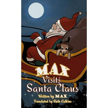Max Visits Santa Claus (Hardcover)