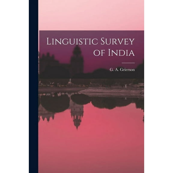 Linguistic Survey of India, (Paperback)