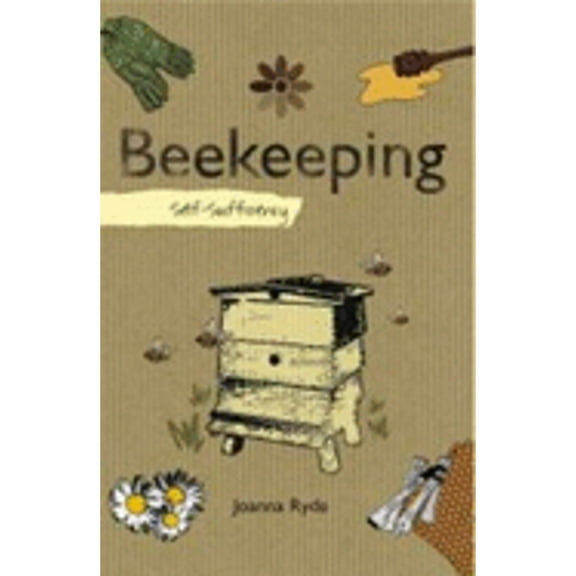 Self-sufficiency Beekeeping (Paperback) by Joanna Ryde
