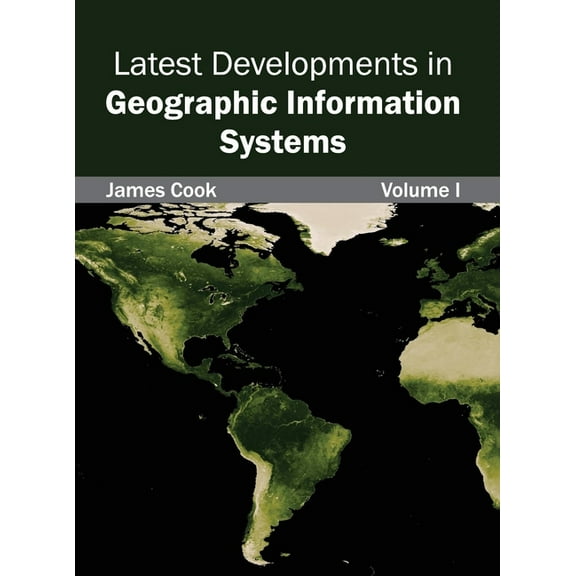 Latest Developments in Geographic Information Systems: Volume I (Hardcover)