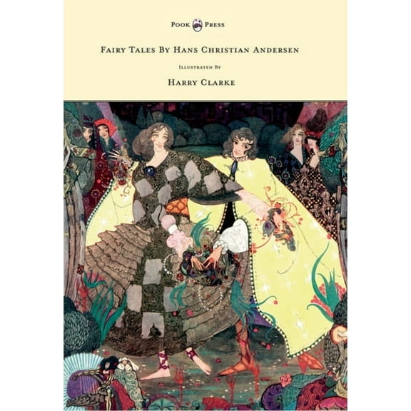 Fairy Tales by Hans Christian Andersen - Illustrated by Harry Clarke, (Hardcover)