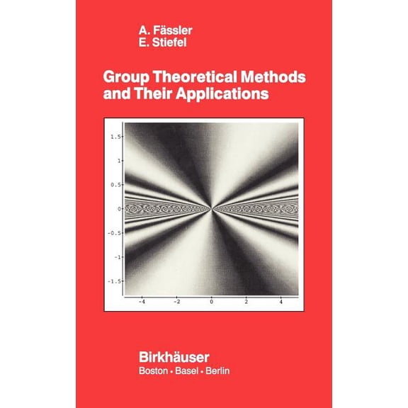 Group Theoretical Methods and Their Applications, (Hardcover)