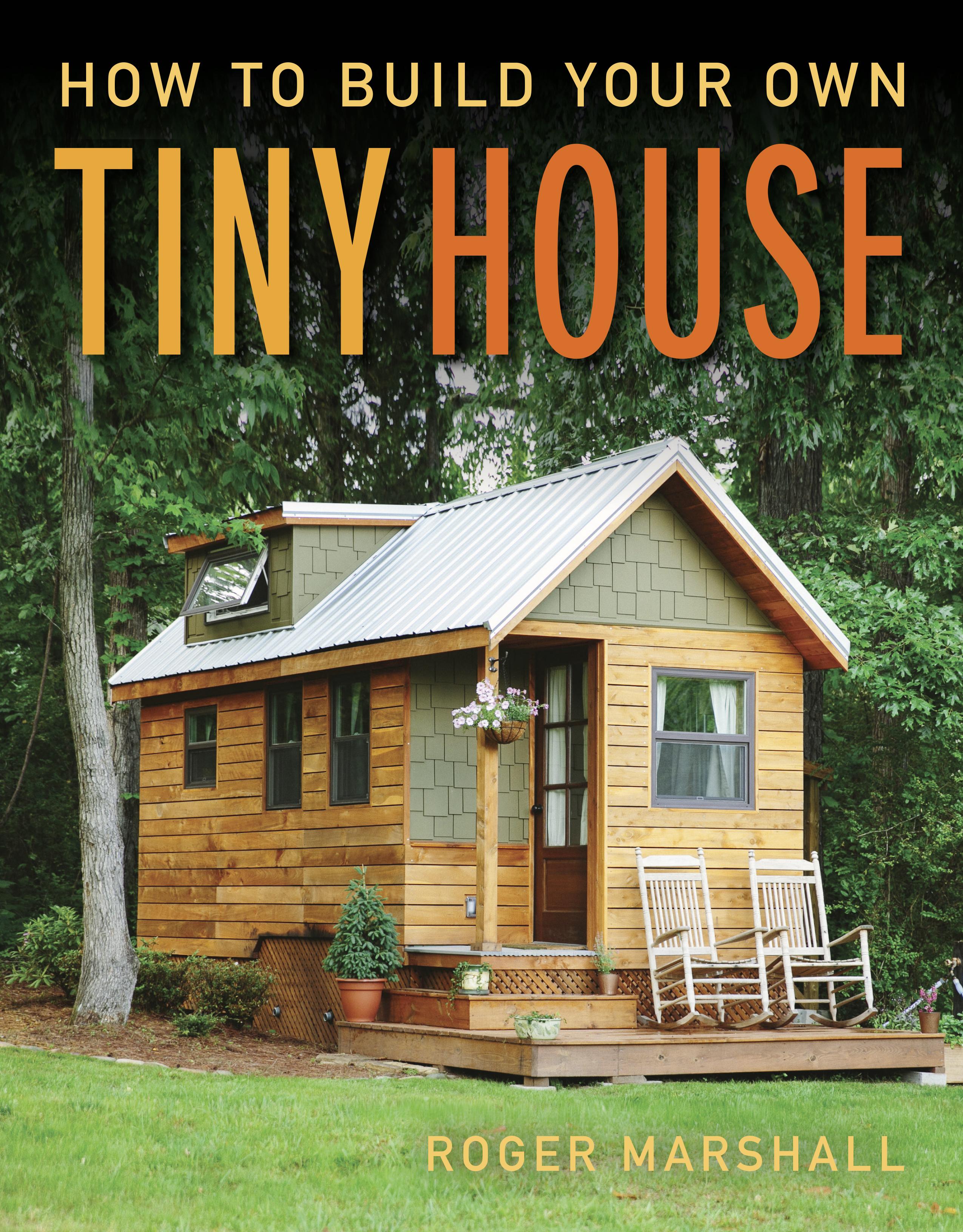 How To Build Your Own Tiny House Walmart