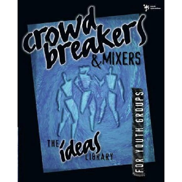 Crowd Breakers and Mixers