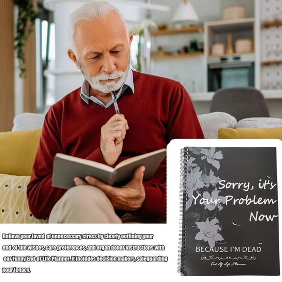 1Pcs Sorry Its Your Problem Now Because Im Dead Funny End of Life Planner End-of-Life Arrangements Emergency Binder