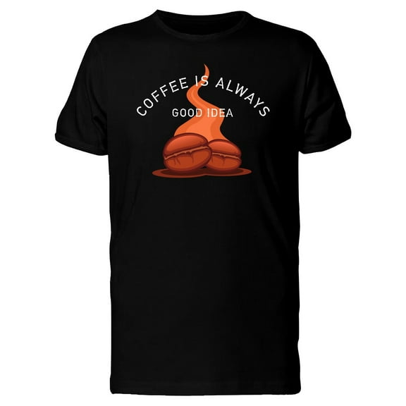Roasted Coffee Beans Good Idea Tee Men's -Image by Shutterstock