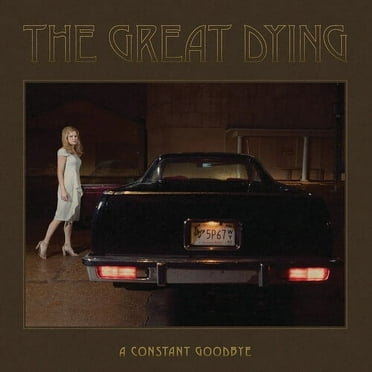 Great Dying - A Constant Goodbye - Music & Performance - Vinyl